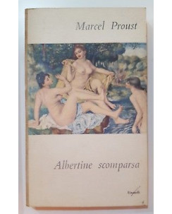 Proust: Albertine scomparsa - Alla ricerca del tempo perduto ed. Einaudi '51 A87
