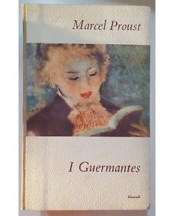Proust: I Guermantes - Alla ricerca del tempo perduto ed. Einaudi 1951 A87
