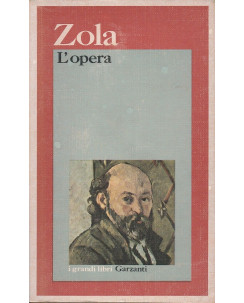 Zola: L'opera  ed.Garzanti  A42