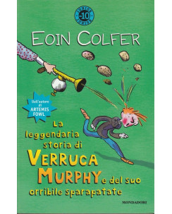 Eoin Colfer: La leggendaria storia di Verruca Murphy ...  ed.Mondadori  A43