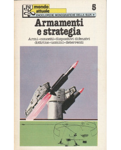 Enciclopedie monografiche - Armamenti e stratagemmi   ed.Rizzoli  A45