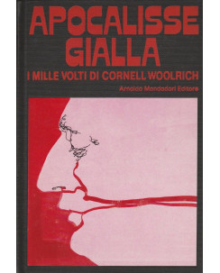 Cornell Woolrich: Apocalisse gialla  ed.Mondadori  A56