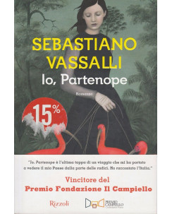 Sebastiano Vassalli: Io,Partenope  ed.Rizzoli  NUOVO -40%  A47