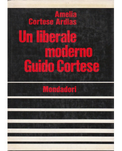 A.C.Ardias: Un liberale moderno Guido Cortese  ed.Mondadori  A31