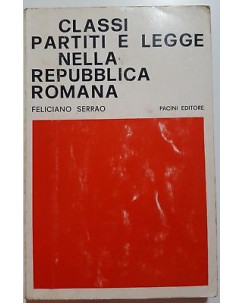 Serrao: Classi partiti e legge nella Repubblica Romana ed. Pacini 1974 A85
