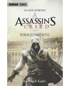 Oliver Bowden: Assassin Creed  Rinascimento  ed.S.& K.  A80 NUOVO -30%