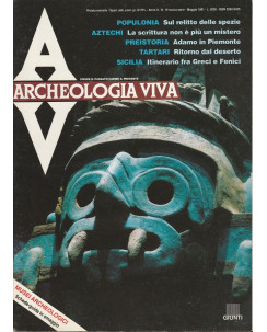 Archeologia Viva n. 19 mag 1991 - Populonia - Aztechi - Tartari  ed.Giunti