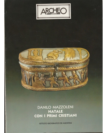 Archeo Dossier n 10 Natale con i primi Cristiani  ed.De Agostini R04