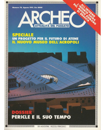 Archeo n 78 1991 - Pericle e il suo tempo  ed.De Agostini R13