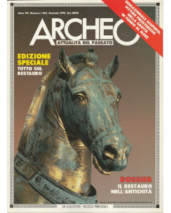 Archeo n 83  1992 - Il restauro nell'antichita  ed.De Agostini