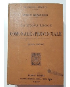 Mazzoccolo: La Nuova Legge Comunale e Provinciale 4a ed. Hoepli 1901 A17