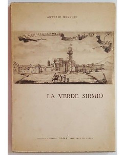 Antonio Melluso: La Verde Sirmio ed. GAMA 1963 A75