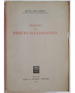 Arturo Carlo Jemolo: Lezioni di Diritto Ecclesisatico ed. Giuffre' 1954 A47