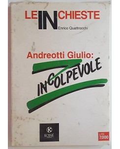 Enrico Quattrocchi: Andreotti Giulio INcolpevole ed. Koine' BLISTERATO A75