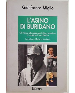 Gianfranco Miglio: L'Asino di Buridano ed. Libero 2008 A75