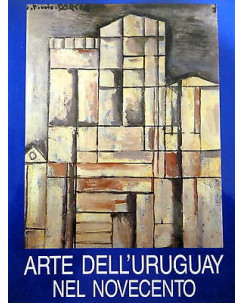 ARTE DELL'URUGUAY NEL NOVECENTO "Catalogo mostra", 1989 IST. ITALO-LAT. AME FF12