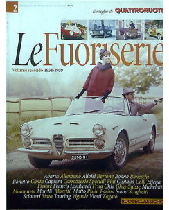 LE FUORISERIE Vol. 2 (1958-1959)  "gall. Ruoteclassiche n.55  marzo 2013"