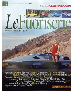 LE FUORISERIE Vol. 7 (1968-1970)  "gall. Ruoteclassiche n.60  agosto 2013"