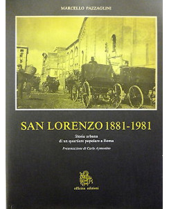 MARCELLO PAZZAGLINI: San Lorenzo 1881 - 1981, OFFICINA EDIZIONI 1984 FF12