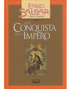 Emilio Salgari: Alla conquista di un impero  ed.Fabbri  A33