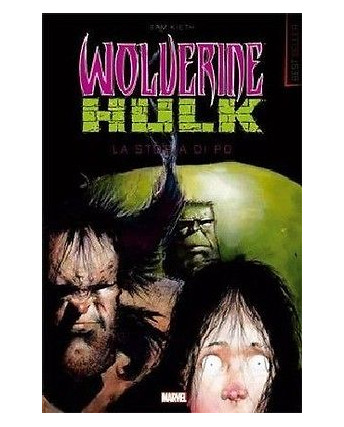 Marvel Best Seller n. 1 Wolverine & Hulk ed.Panini Comics - La storia di Po 