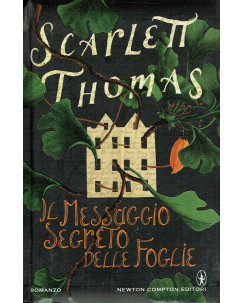 Scarlett Thomas:il messaggio segreto delle foglie ed.Newton A29