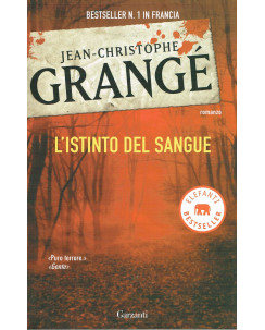 J.C.Grange:l'istinto del sangue ed.Garzanti  A31