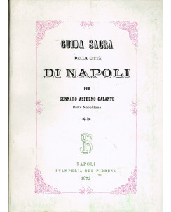 Guida Sacra citta di Napoli di Gennaro A.Galante COPIA ANASTATICA 1872 A78