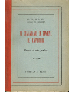 G.Grassini:il comandante di Stazione dei Carabinieri norme di vita pratica A78
