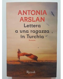 Antonia Arslan: Lettera a una ragazza in Turchia NUOVO ed. Rizzoli A58