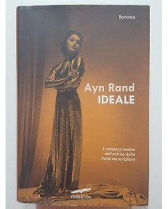 Ayn Rand: Ideale NUOVO -40% ed. Corbaccio A88