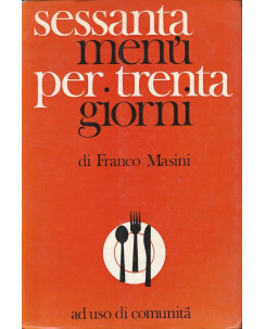 Franco Masini: Sessanta menu per trenta giorni  ed.Uner   A26