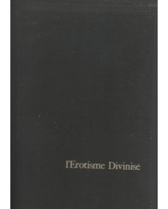Alain Danielou: L'erotisme Divinise (francese)  ed.Buchet  FF01