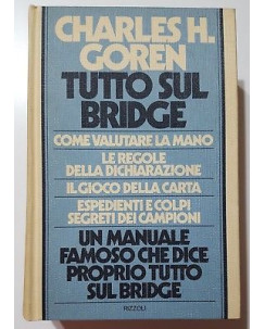 Charles H. Goren: Tutto sul Bridge ed. Rizzoli 1974 A23