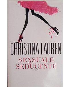 Christina Lauren: Sensuale e seducente ed. Leggere NUOVO -50% A89