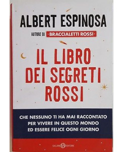 Albert Espinosa: Il libro dei Segreti Rossi ed. Salani NUOVO -50% A75