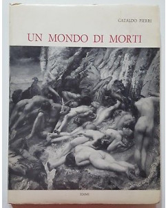 Cataldo Pierri : un mondo di morti FOTOGRAFICO ed. Edime FF08