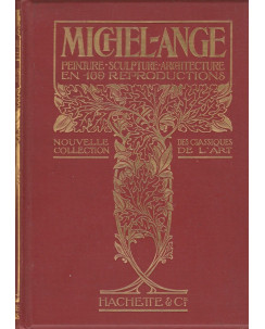 Michel Ange: Peinture Sculpture Architecture (Francese)  ed.Hachette  FF07