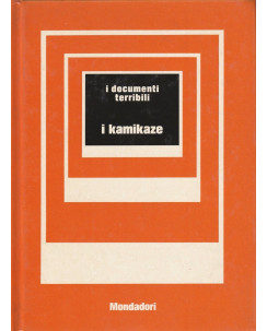 I documenti terribili - I Kamikaze   ed.Mondadori   A68