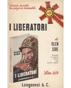 Glen Sire: I liberatori  ed.Longanesi  A68