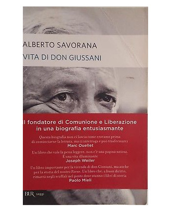 Alberto Savorana: Vita di Don Giussani ed. BUR NUOVO -40% A89