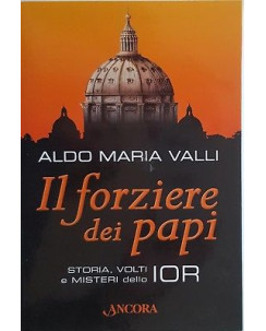 Aldo Maria Valli: Il forziere dei Papi [Misteri IOR] ed. Ancora NUOVO -40% A89