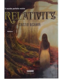 Cristin Bishara: Relativity ed. Fabbri NUOVO A89