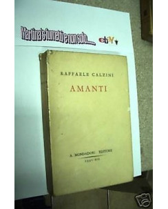 Raffaele Calzini:amanti*1°e.1941 Novelle*Mondadori A84