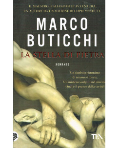 MArco Buticchi:la stella di pietra ed.TEA NUOVO sconto 50% A65