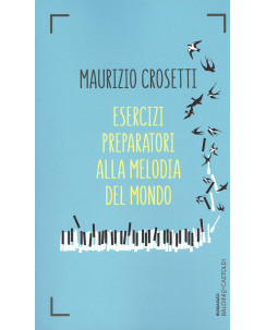 M.Crosetti:esercizi preparatori alla melodia del mondo NUOVO A01