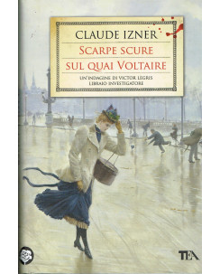 Claude Izner:scarpe sul Quai Voltaire ed.TEA NUOVO sconto 50% A01