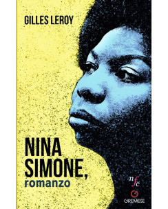Gilles Leroy: Nina Simone ed. Remese NUOVO A02