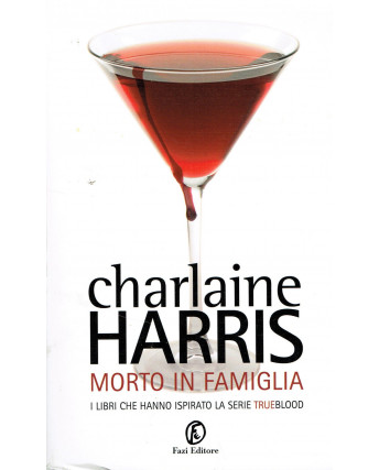 Charlaine Harris:morto in famiglia (TRUEBLOOD) ed.Fazi  NUOVO A03