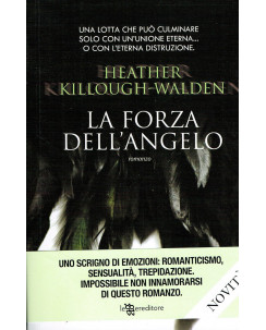 H. Killough Walden: La forza dell'angelo ed. LEGGEREDITORE NUOVO A04
